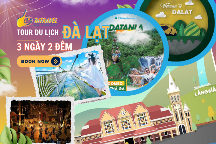 Tour Đà Lạt 1 Ngày –  Du lịch Đà Lạt 3 ngày 2 đêm cùng TA Travel